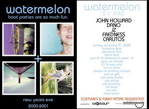 Flyer, front and back: Watermelon NYE Boat Party 12.31.2000, John Howard, Dano, JZ, Fredness, Carlitos